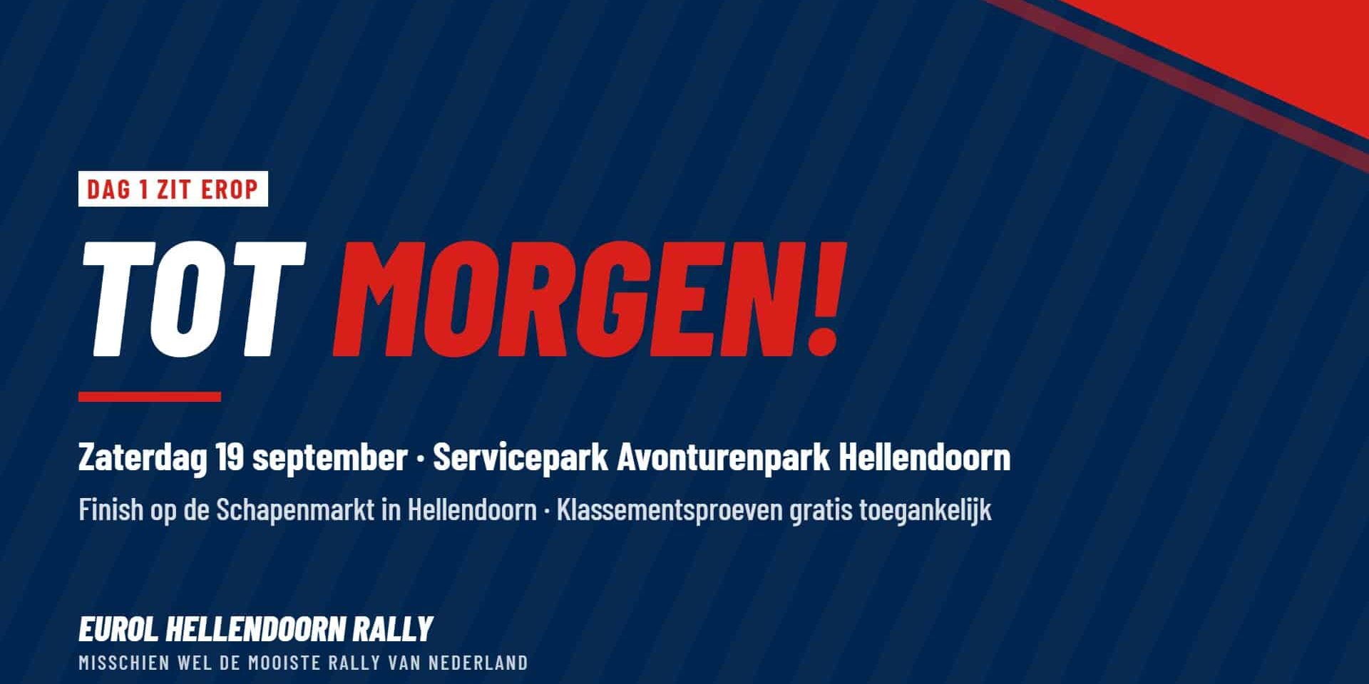 Tot morgen Tot morgen, Eurol Hellendoorn Rally zaterdag 19 september